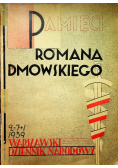 Pamięci Romana Dmowskiego