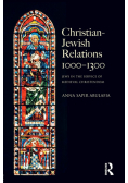 Christian Jewish Relations 1000-1300