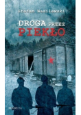 Droga przez piekło