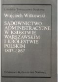 Sądownictwo Administracyjne w księstwie Warszawskim i Królestwie Polskim  (1807-1867)