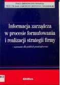 Informacja zarządcza w procesie formułowania i realizacji strategii firmy