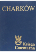 Charków Księga Cmentarna Polskiego Cmentarza Wojennego