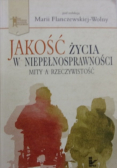Jakość życia w niepełnosprawnośći Mity a rzeczywistość