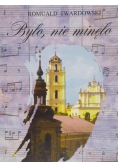 Było nie minęło