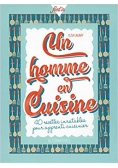 Un homme en cuisine
