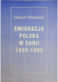 Emigracja polska w Danii 1893  - 1993