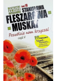 Mistrzyni powieści obyczajowej Tom 10 Pozwólcie nam krzyczeć Część 2