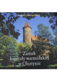 Zamek kapituły warmińskiej w Olsztynie