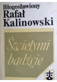 Świętymi bądźcie Konferencje i teksty ascetyczne