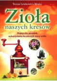 Zioła naszych kresów
