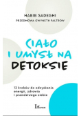 Ciało i umysł na detoksie