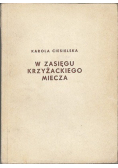 W zasięgu krzyżackiego miecza