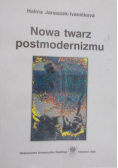 Nowa twarz postmodernizmu