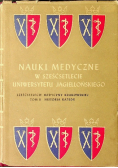 Nauki medyczne w sześćsetlecie Uniwersytetu Jagielońskiego