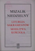 Mszalik niedzielny Liturgia sakramentów Modlitwa kościoła