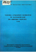 Typowe atmosfery ochronne w zastosowaniu do obróbki cieplnej A 10