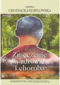 Zmęczenie, a zdrowie i choroba
