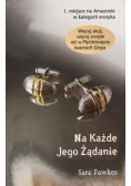 Na każde jego żądanie