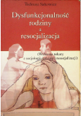 Dysfunkcjonalność rodziny a resocjalizacja