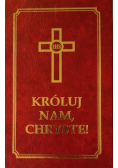 Króluj nam Chryste