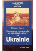 Ilustrowany przewodnik po zabytkach kultury na Ukrainie  Tom 4
