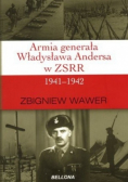 Armia generała Władysława Andersa w ZSRR 1941 - 1942