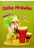 Dzika Mrówka i tam tamy