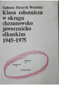 Klasa robotnicza w okręgu chrzanowsko jaworznicko olkuskim