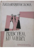 Przebojem ku wiedzy Dedykacja Klemensiewiczowej