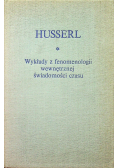 Wykłady z fenomenologii wewnętrznej świadomości czasu