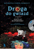 Droga do gwiazd Opowieść o Mikołaju operniku