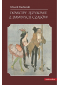 Dowcipy językowe z dawnych czasów