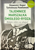 Tajemnice Marszałka Śmigłego - Rydza