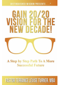 Gain 20/20 Vision For The New Decade!