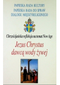 Jezus Chrystus dawcą wody żywej