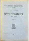 Szpitale Krakowskie 1220 1920