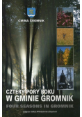 Cztery pory roku w gminie Gromnik