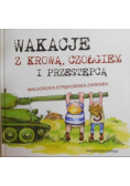 Wakacje z krową czołgiem i przestępcą