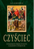 Czyściec wyjaśniony przez żywoty i legendy o Świętych