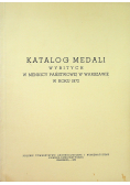 Katalog medali wybitych w Mennicy Państwowej w Warszawie w roku 1972