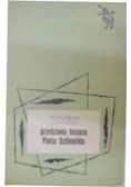 Prawdziwa historia Piotra Schlemihla