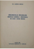 Organizacja dekanalna diecezji łuckiej i brzeskiej w XVII i XVIII wieku