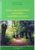 Piękno nowodworskich rezerwatów i pomników przyrody