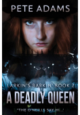 A Deadly Queen