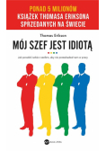 Mój szef jest idiotą