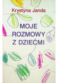 Moje rozmowy z dziećmi  autograf autora