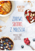 Zdrowo, słodko, z miłością
