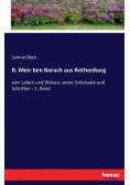 R. Meir ben Baruch aus Rothenburg