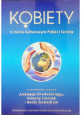 Kobiety w życiu kulturowym Polski i świata