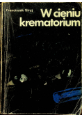 W cieniu krematorium